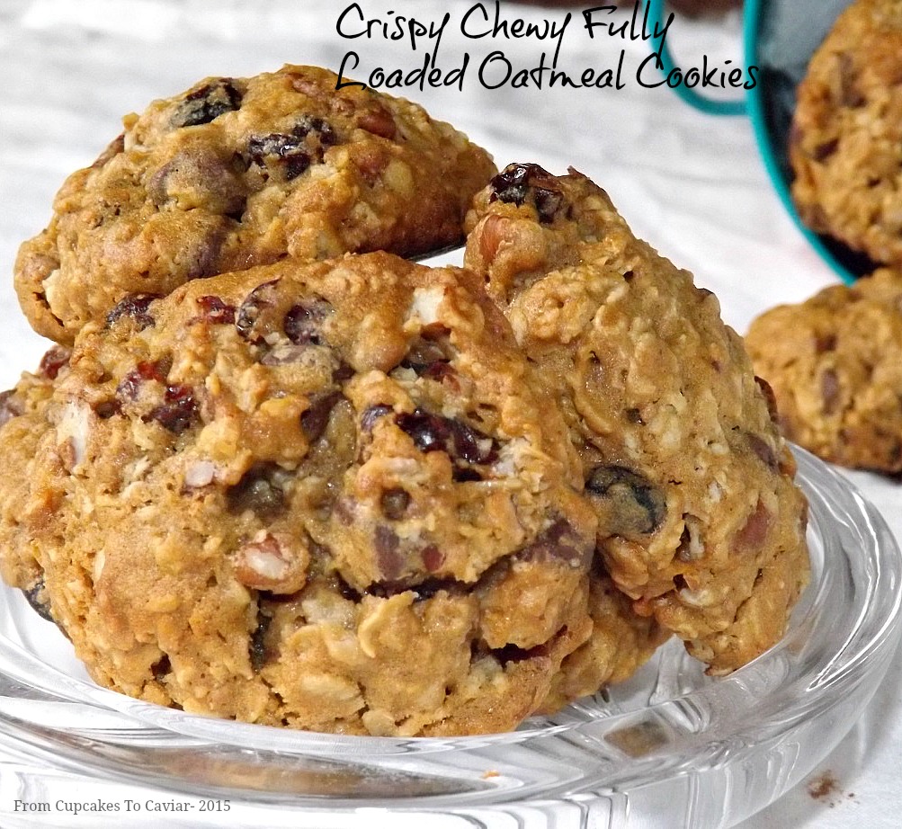 Crispy Chewy Fully Loaded Oatmeal Cookies