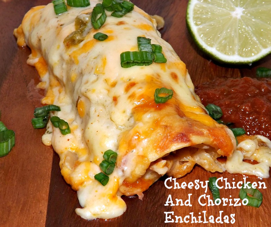 Cheesy Chicken And Chorizo Enchiladas