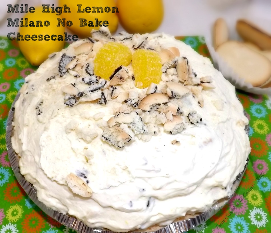 Mile High Lemon Milano No Bake Cheesecake