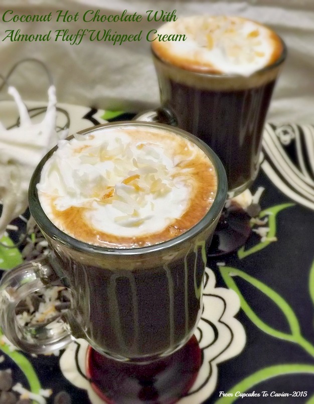 Coconut Hot Chocolate With Almond Fluff Cream